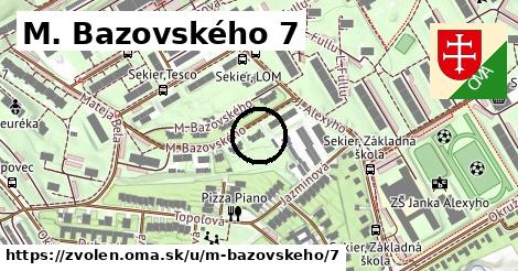 M. Bazovského 7, Zvolen