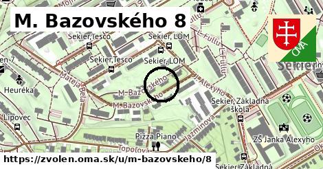 M. Bazovského 8, Zvolen