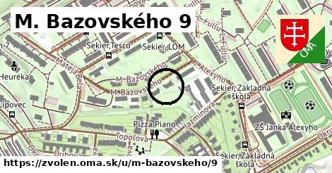 M. Bazovského 9, Zvolen