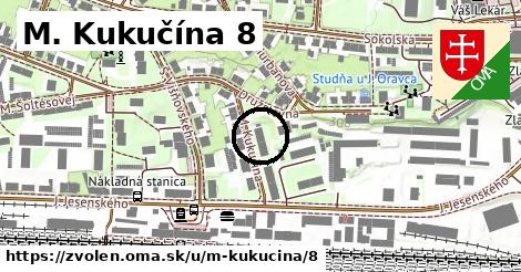 M. Kukučína 8, Zvolen