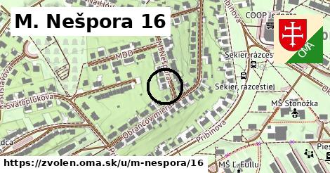 M. Nešpora 16, Zvolen