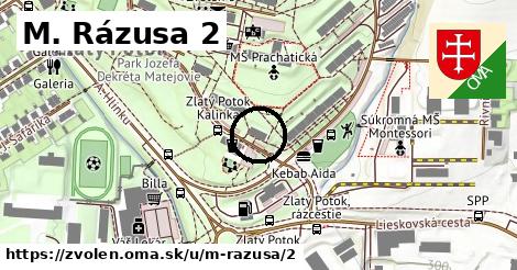 M. Rázusa 2, Zvolen