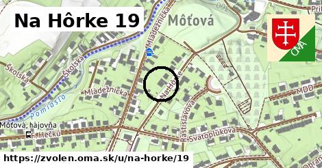 Na Hôrke 19, Zvolen