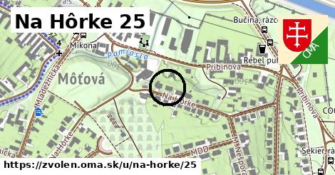 Na Hôrke 25, Zvolen