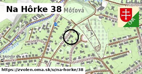 Na Hôrke 38, Zvolen