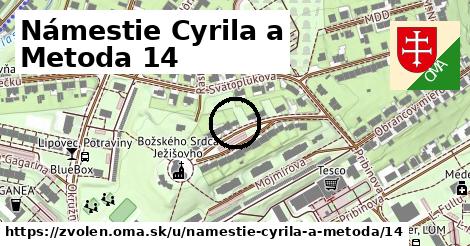 Námestie Cyrila a Metoda 14, Zvolen