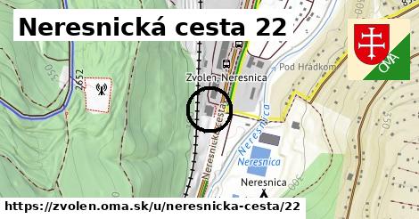 Neresnická cesta 22, Zvolen