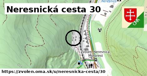 Neresnická cesta 30, Zvolen