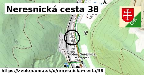 Neresnická cesta 38, Zvolen