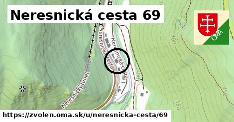 Neresnická cesta 69, Zvolen