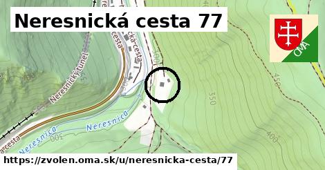 Neresnická cesta 77, Zvolen