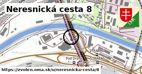 Neresnická cesta 8, Zvolen