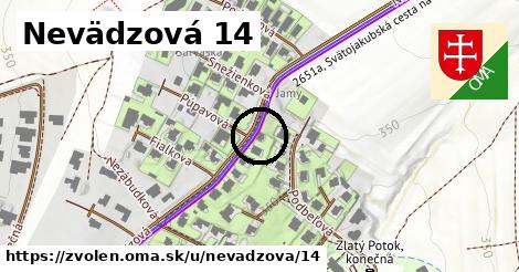 Nevädzová 14, Zvolen