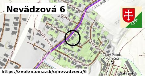 Nevädzová 6, Zvolen