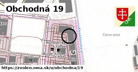 Obchodná 19, Zvolen