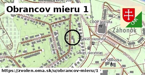 Obrancov mieru 1, Zvolen