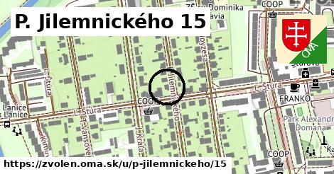 P. Jilemnického 15, Zvolen