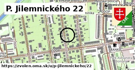 P. Jilemnického 22, Zvolen