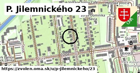 P. Jilemnického 23, Zvolen