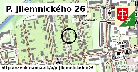 P. Jilemnického 26, Zvolen