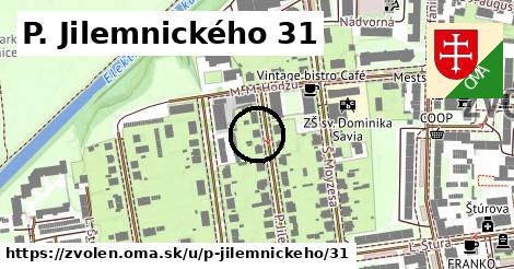 P. Jilemnického 31, Zvolen