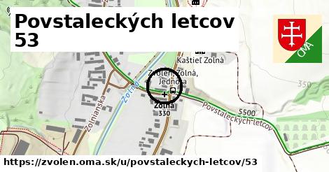 Povstaleckých letcov 53, Zvolen