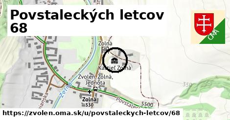 Povstaleckých letcov 68, Zvolen