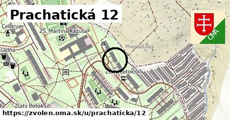 Prachatická 12, Zvolen