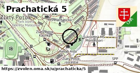 Prachatická 5, Zvolen