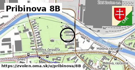 Pribinova 8B, Zvolen