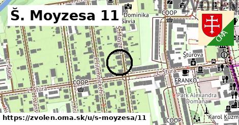 Š. Moyzesa 11, Zvolen