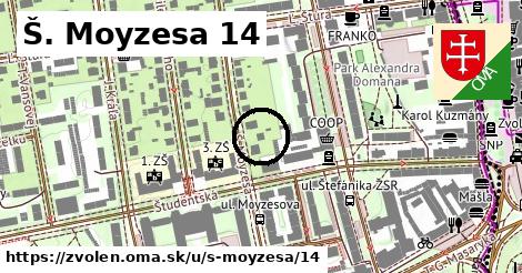 Š. Moyzesa 14, Zvolen