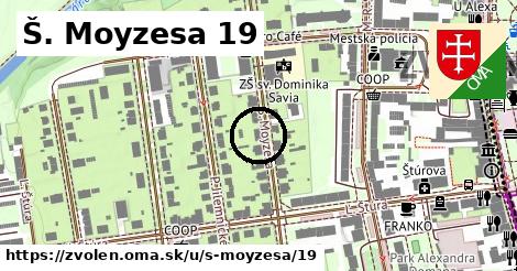 Š. Moyzesa 19, Zvolen