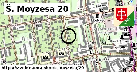 Š. Moyzesa 20, Zvolen