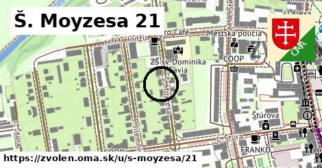 Š. Moyzesa 21, Zvolen