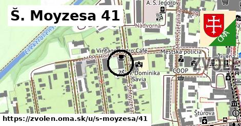 Š. Moyzesa 41, Zvolen