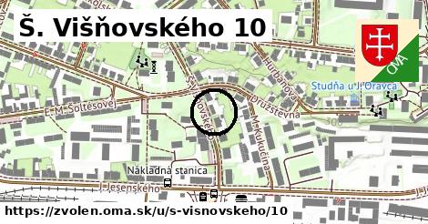 Š. Višňovského 10, Zvolen