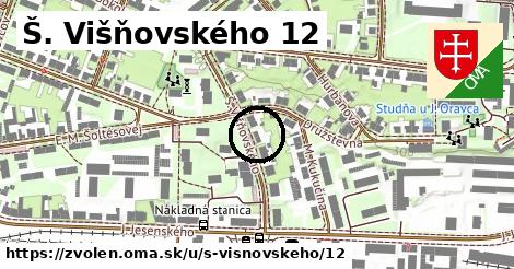 Š. Višňovského 12, Zvolen