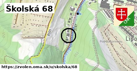 Školská 68, Zvolen