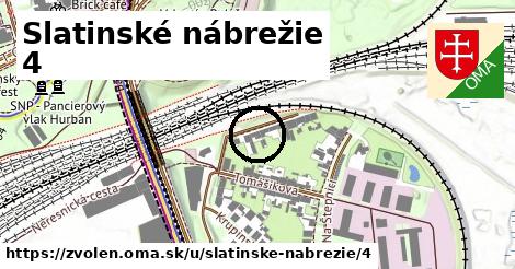 Slatinské nábrežie 4, Zvolen