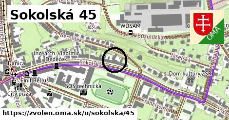 Sokolská 45, Zvolen