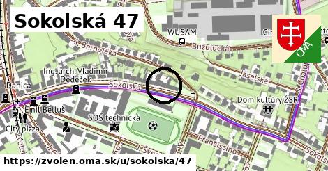 Sokolská 47, Zvolen