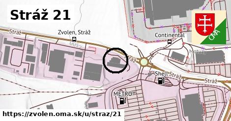 Stráž 21, Zvolen