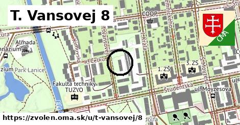T. Vansovej 8, Zvolen