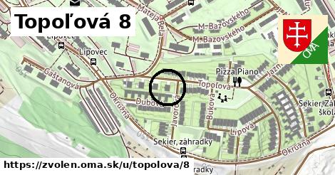 Topoľová 8, Zvolen