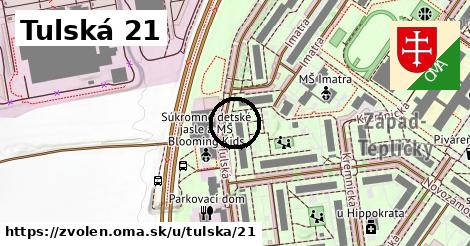 Tulská 21, Zvolen