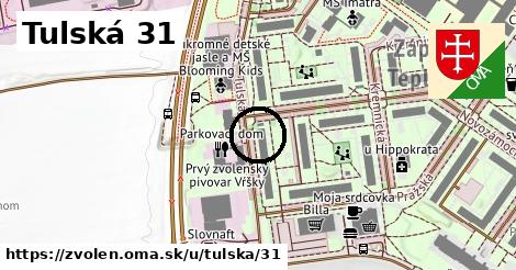 Tulská 31, Zvolen