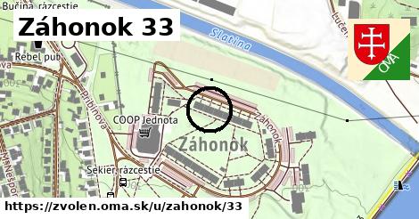 Záhonok 33, Zvolen