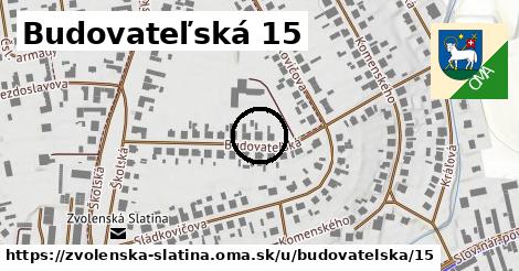 Budovateľská 15, Zvolenská Slatina