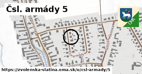 Čsl. armády 5, Zvolenská Slatina